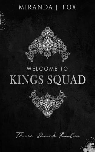 Welcome To King's Squad: Their Dark Rules von Independently published