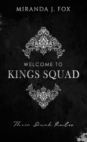 Welcome To King's Squad: Their Dark Rules Welcome To King's Squad: Their Dark Rules