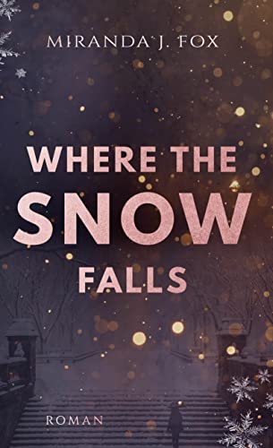 Where The Snow Falls: DE von BoD – Books on Demand
