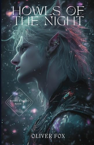 Howls of the Night (Runes & Roses, Band 2) von Independently published