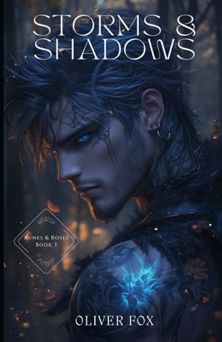 Storms and Shadows: Bite of Delight Book 3 (Runes & Roses, Band 3) von Independently published