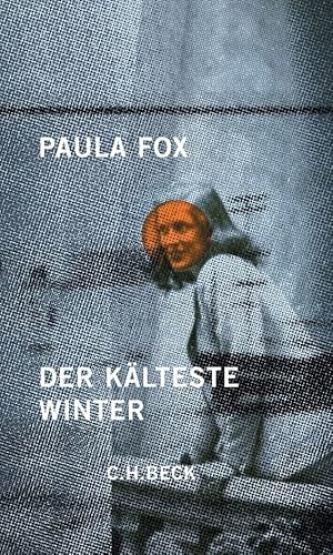 Der kälteste Winter: Erinnerungen an das befreite Europa von C.H.Beck