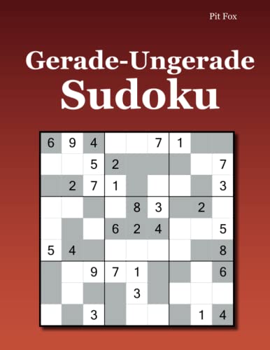 Gerade-Ungerade Sudoku Gerade-Ungerade Sudoku