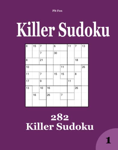 Killer Sudoku: 282 Killer Sudoku Killer Sudoku: 282 Killer Sudoku