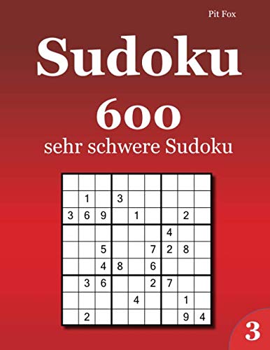 Sudoku 600 sehr schwere Sudoku 3 Sudoku 600 sehr schwere Sudoku 3