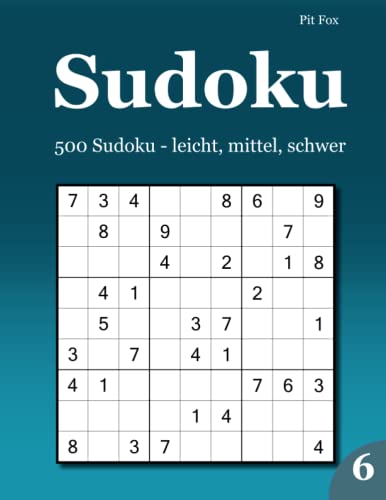 Sudoku: 500 Sudoku - leicht, mittel, schwer 6 von udv