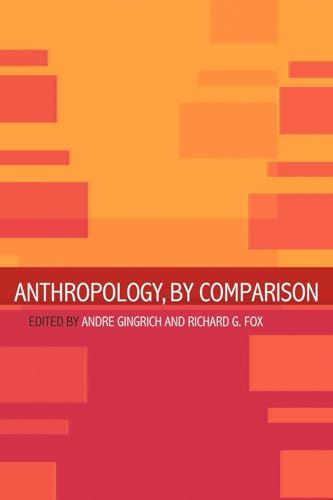 Anthropology, by Comparison: Forew. by Marilyn Strathern