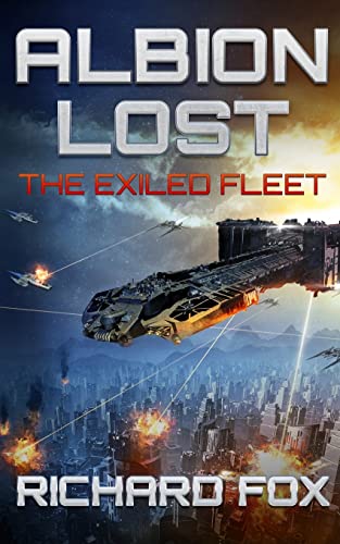 Albion Lost (The Exiled Fleet, Band 1) von Createspace Independent Publishing Platform