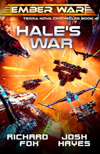 Hale's War (The Terra Nova Chronicles, Band 4) von Independently published