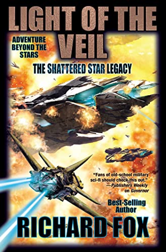 Light of the Veil (Volume 1) (Shattered Star Legacy) von Baen
