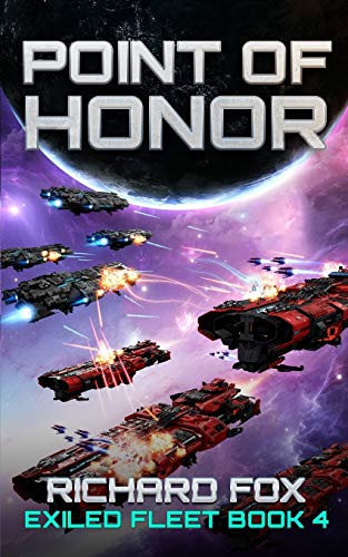 Point of Honor (The Exiled Fleet, Band 4) von Independently Published
