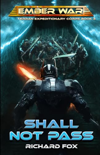 Shall Not Pass (Terran Expeditionary Corps, Band 3) von Independently published