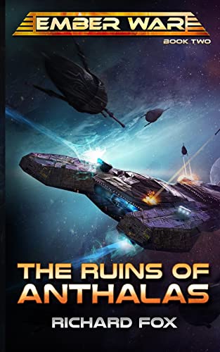 The Ruins of Anthalas (The Ember War Saga, Band 2)