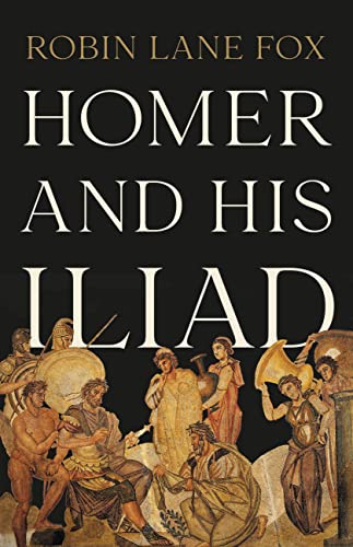 Homer and His Iliad von Basic Books