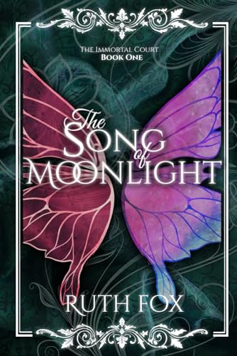 The Song of Moonlight (The Immortal Court Trilogy, Band 1) von Independently published
