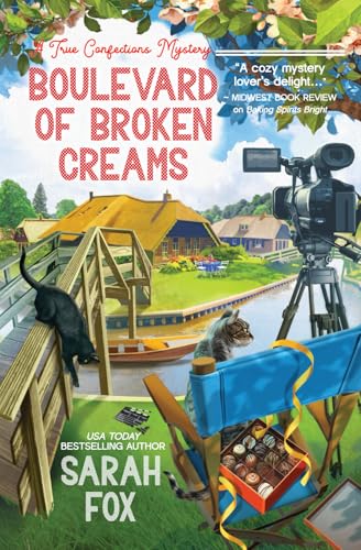Boulevard of Broken Creams: A True Confections Mystery #3 (True Confections Mysteries, Band 3)