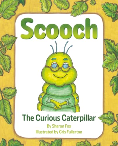 Scooch the Curious Caterpillar von Redemption Press