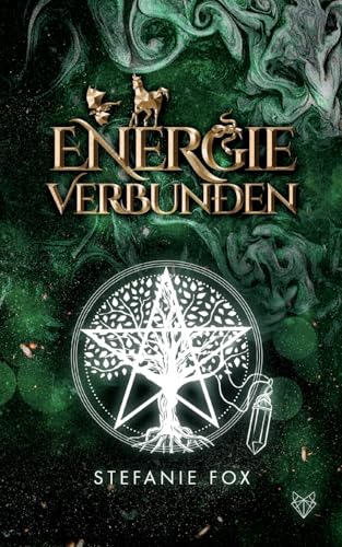 Energie verbunden: Band 3 der Energie Saga