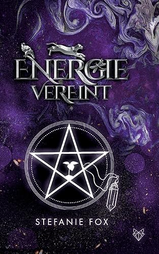 Energie: Vereint: Band 2 der Energie Saga