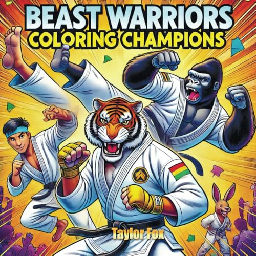 Beast Warriors: Coloring Champions: "Mighty Beasts in Battle – Color the Champions!" von Independently published