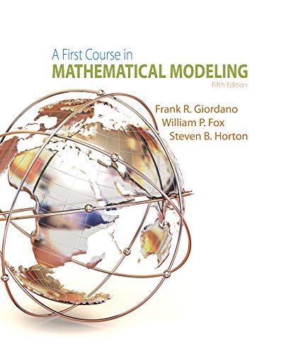 A First Course in Mathematical Modeling von Cengage Learning