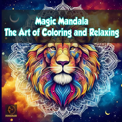 Mandala Magic: A Coloring Journey to Relaxation and Creativity von Independently published