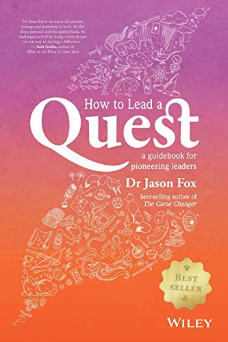 How to Lead a Quest: a handbook for pioneering executives von Wiley