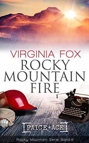 Rocky Mountain Fire (Rocky Mountain Serie - Band 6) von Dragonbooks Publishing