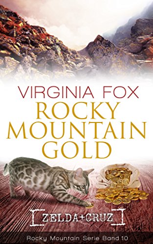 Rocky Mountain Gold (Rocky Mountain Serie - Band 10) von Dragonbooks Publishing