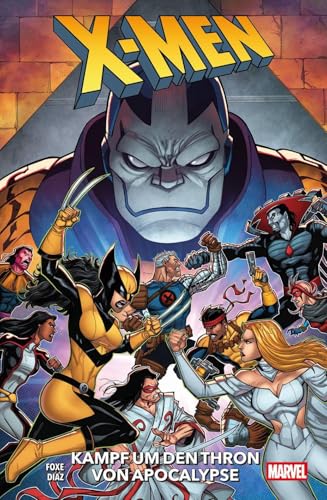 X-Men: Kampf um den Thron von Apocalypse X-Men: Kampf um den Thron von Apocalypse von Panini Verlags GmbH