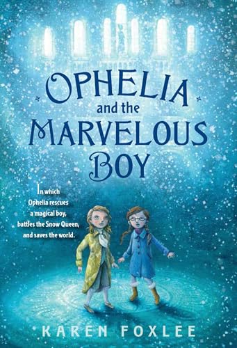 Ophelia and the Marvelous Boy
