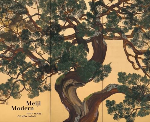 Meiji Modern: Fifty Years of New Japan von Yale University Press