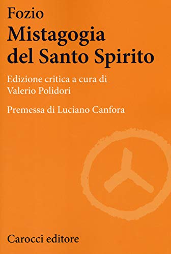 La mistagogia del Santo Spirito (Lingue e letterature Carocci) von Carocci