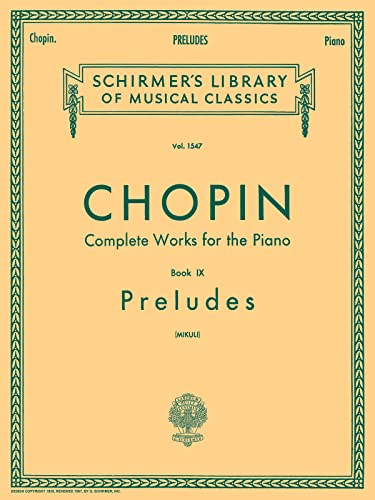 Preludes (Mikuli: Piano Solo: Schirmer Library of Classics Volume 1547 Piano Solo, Arr. Mikuli von G. Schirmer