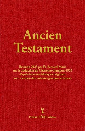 Ancien Testament: Crampon 1923 - 2023 von Pierre Téqui