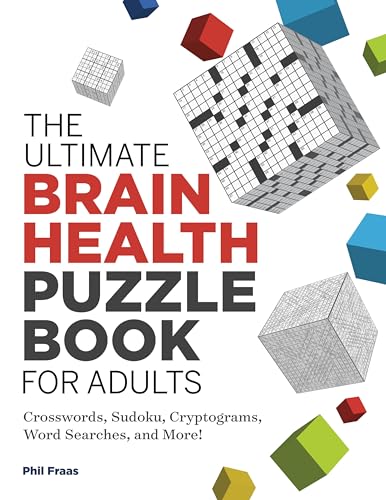 The Ultimate Brain Health Puzzle Book for Adults: Crosswords, Sudoku, Cryptograms, Word Searches, and More! (Ultimate Brain Health Puzzle Books) von Rockridge Press