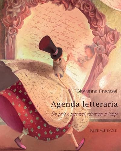 Agenda letteraria dei poeti e narratori attraverso il tempo. Ediz. illustrata von Rupe Mutevole