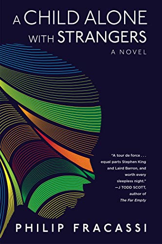 A Child Alone with Strangers: A Novel von Talos