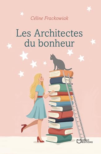 Les Architectes du bonheur von HELLO EDITIONS