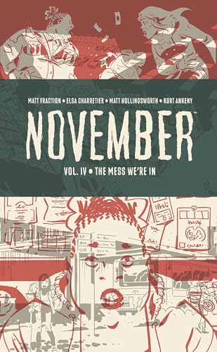 November, Volume IV: The Mess We're in (NOVEMBER HC) von Image Comics