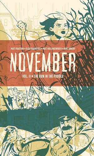 November Volume II: The Gun in the Puddle (NOVEMBER HC) von Image Comics