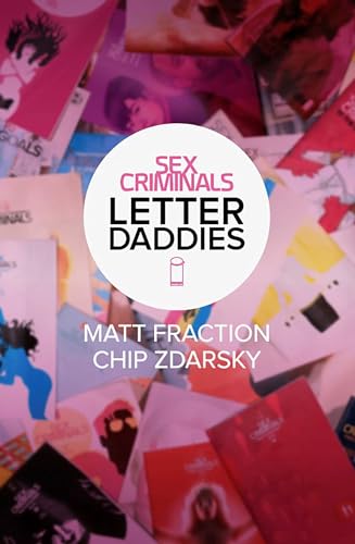 Sex Criminals: The Collected Letter Daddies Sex Criminals: The Collected Letter Daddies von Image Comics