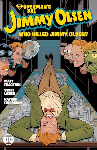 Superman's Pal, Jimmy Olsen: Who Killed Jimmy Olsen?