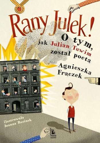 Rany Julek! O tym, jak Julian Tuwim został poetą von Literatura