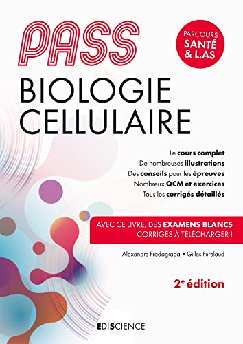 PASS Biologie cellulaire - 2e éd.: Manuel : cours + entraînements corrigés von EDISCIENCE