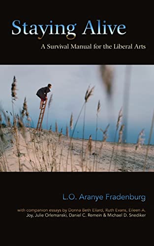 Staying Alive: A Survival Manual for the Liberal Arts von Punctum Books