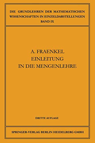 Einleitung in die Mengenlehre (Grundlehren der mathematischen Wissenschaften, 9, Band 9)
