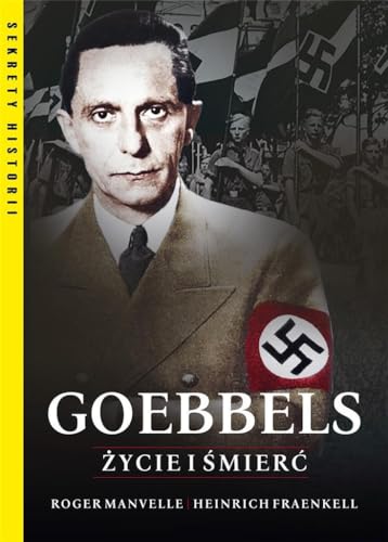 Goebbels Życie i śmierć von RM
