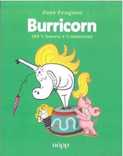 Burricorn: (99 % burro, 1 % unicorn)