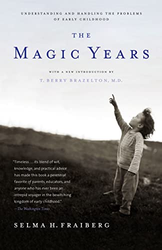 The Magic Years: Understanding and Handling the Problems of Early Childhood von Scribner Book Company